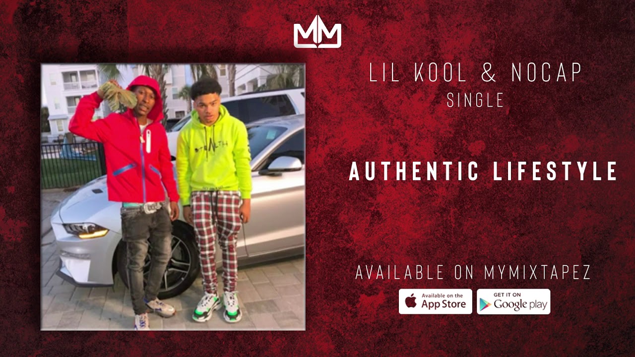 Lil Kool & NoCap - Authentic Lifestyle (Official Audio)
