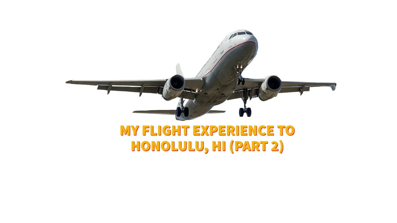 WANDE RING TV VIDEO COMPILATION # 123 / MY FLIGHT EXPERIENCE TO HONOLULU, HI (PART 2)