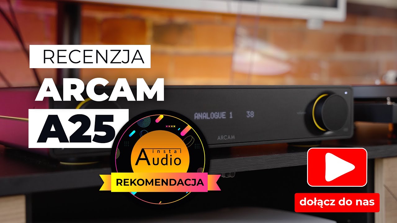 Arcam A25. Recenzja znakomitego wzmacniacza. Instal Audio.