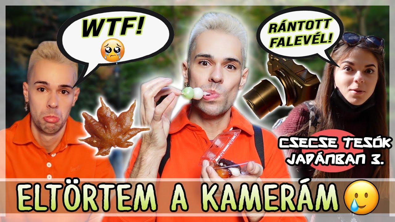$ ELTÖRTEM A KAMERÁM + RÁNTOTT FALEVÉL 🥲🍁 | Csecse Tesók Japánban 3. $