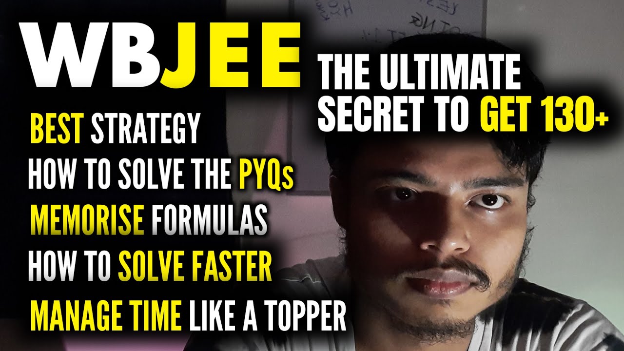 WBJEE 2021 : Ultimate strategy to get AIR below 100 || WBJEE exam series || Part 2 || BrainPhront