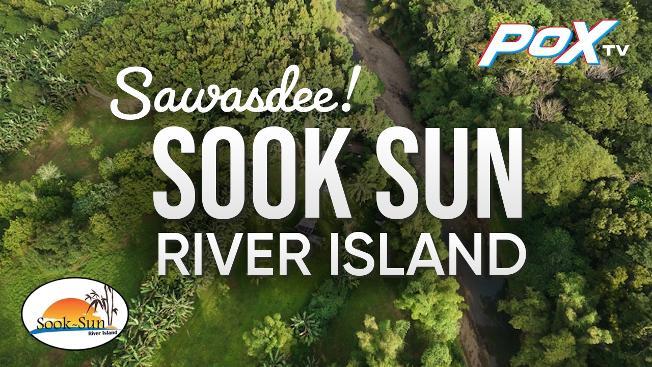Sook Sun River Island Camping