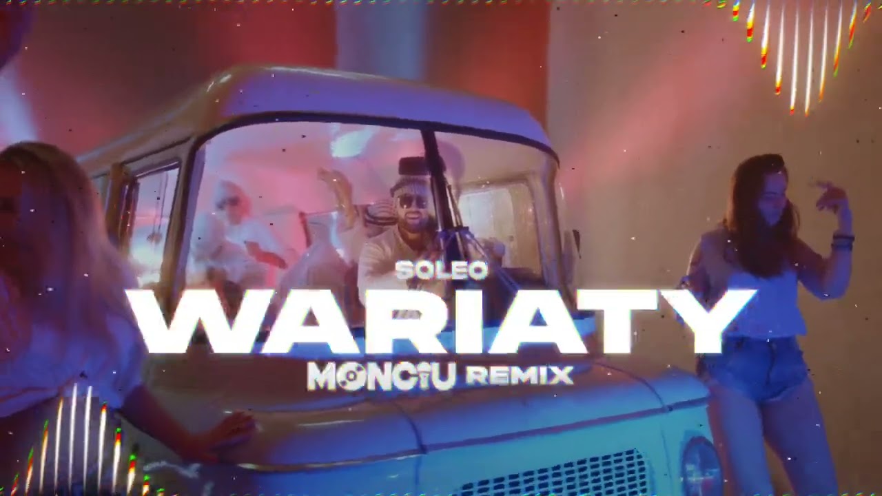 SOLEO - Wariaty (Monciu Remix)