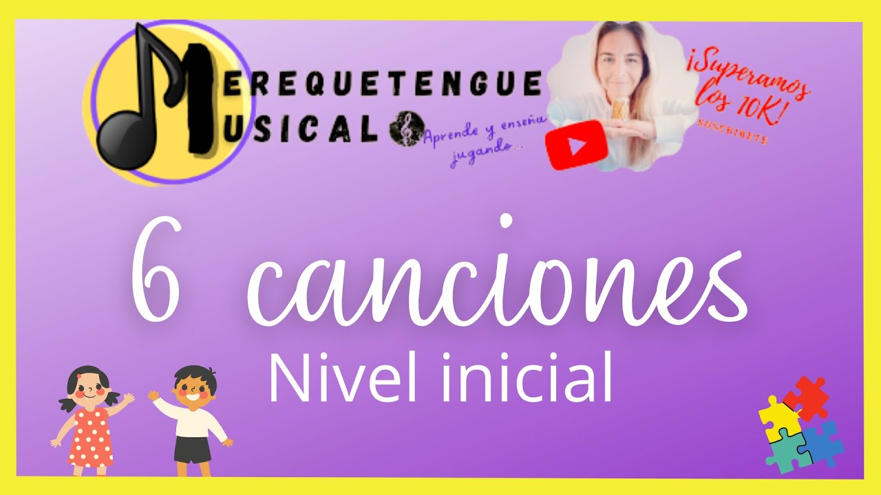 6 CANCIONES para NIVEL INICIAL | #jardin #jugar #pedagogia