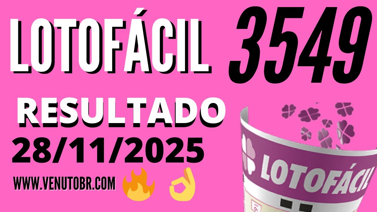 🍀 RESULTADO LOTOFÁCIL 3549