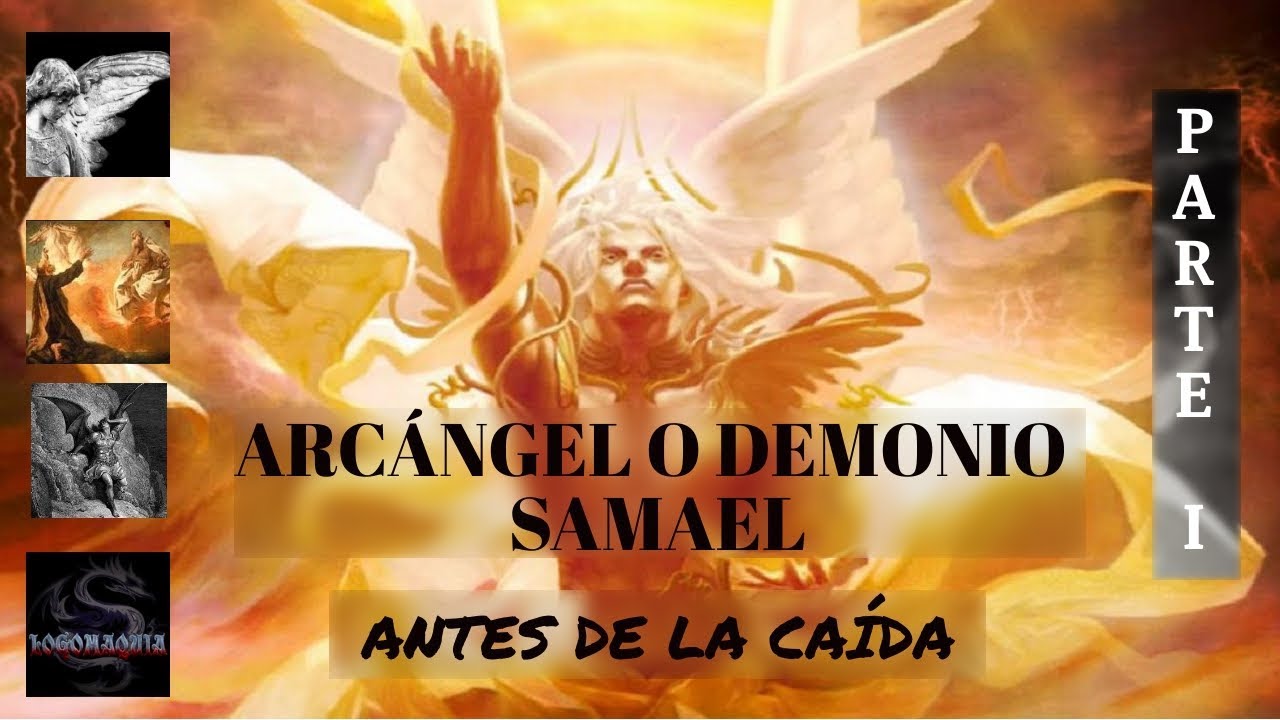 El origen del arc&aacute;ngel o demonio Samael, antes de la ca&iacute;da (parte I) - Logomaquia