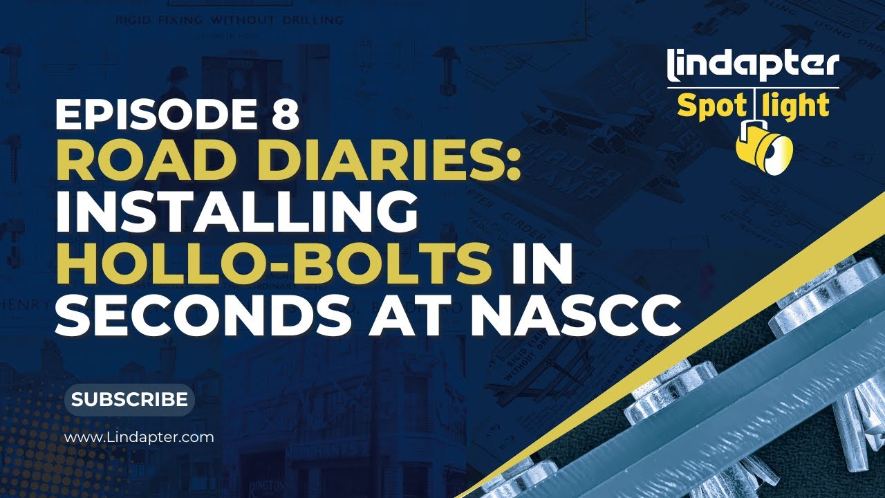 Lindapter Spotlight Episode 8: Real People Installing Hollo-Bolts in Seconds - NASCC 2025 Highlights
