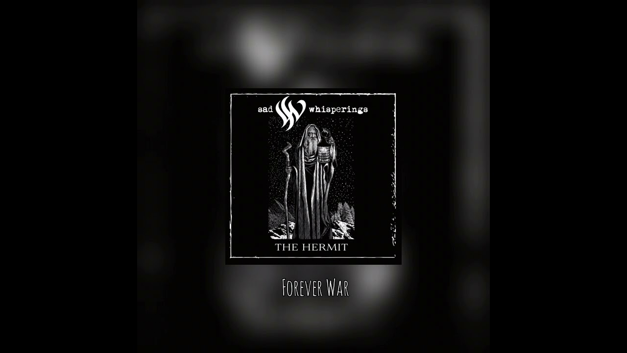 SAD WHISPERINGS  - Forever War