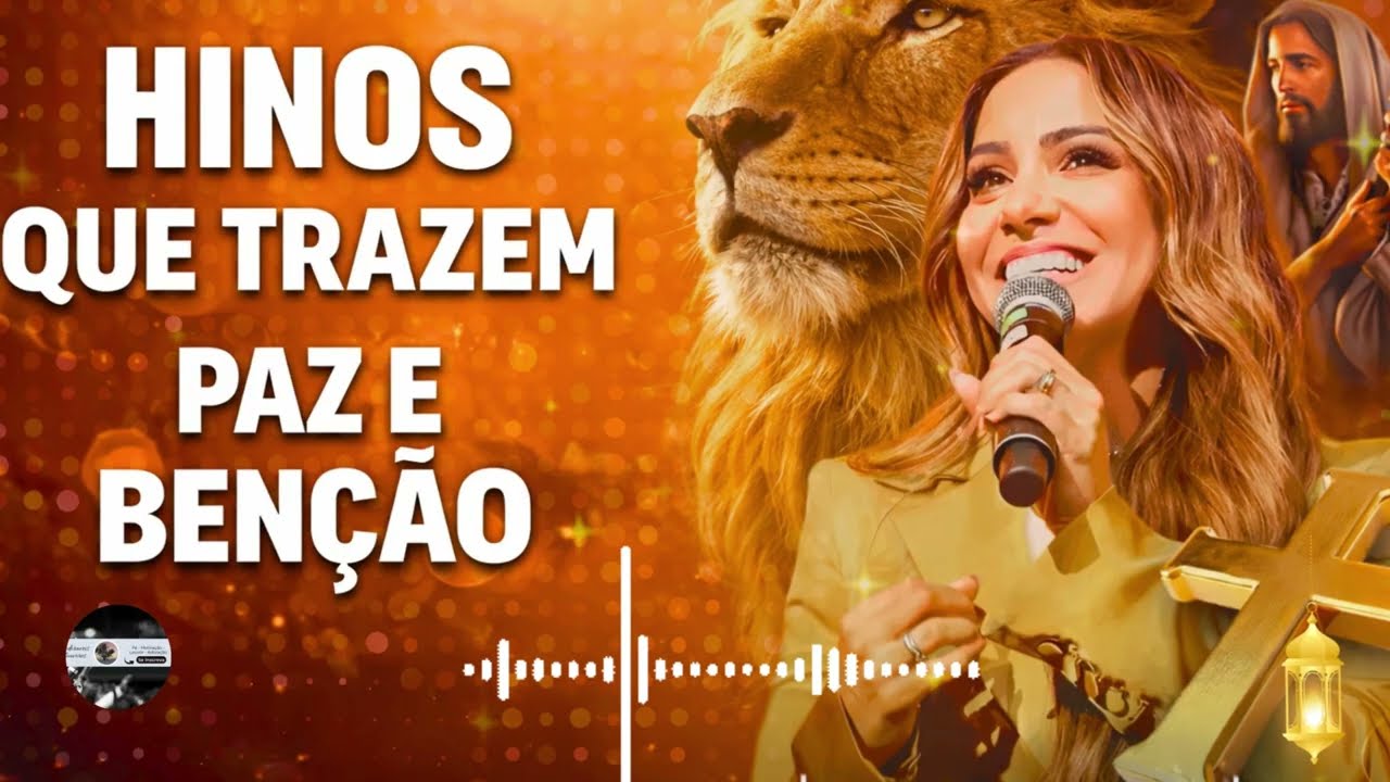 LOUVORES PARA TRAZER PAZ E BÊNÇÃOS - ADORAEIS LOUVORES - Hinos Evangélicos