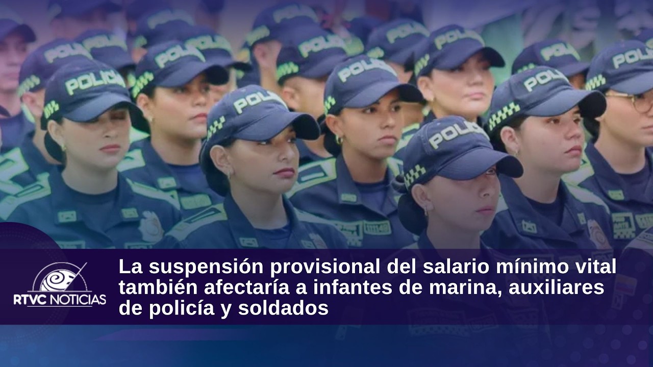 La suspensión del salario mínimo vital también afectaría a polícias y soldados | RTVC Noticias