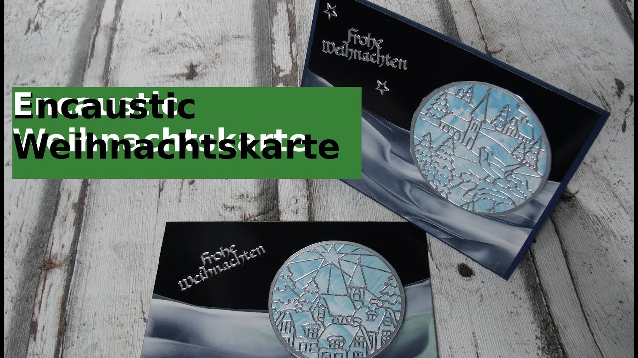 Encaustic Enkaustic Weihnachtskarte schnell mit heißem Wachs selbstgemacht [deutsch]