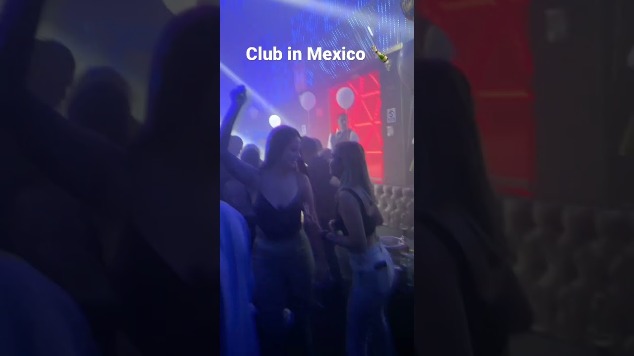 Nightlife in Mexico
