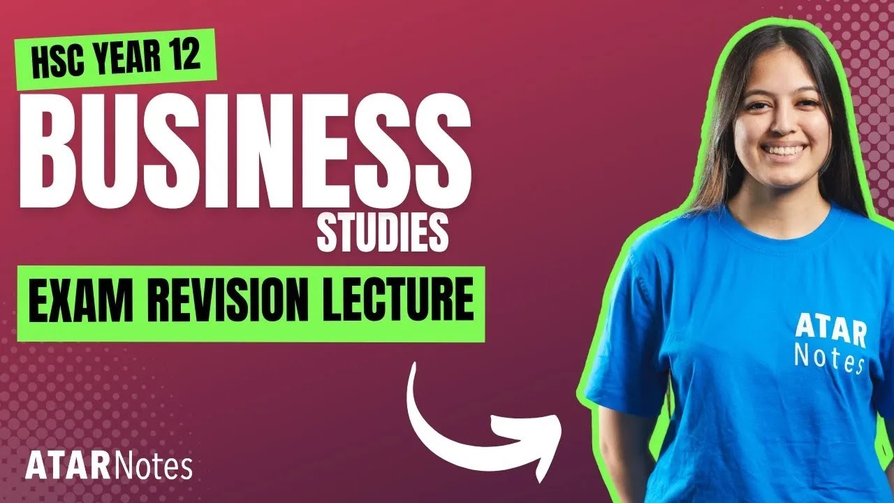 HSC Year 12 Business Studies Exam Revision Lecture September 2025