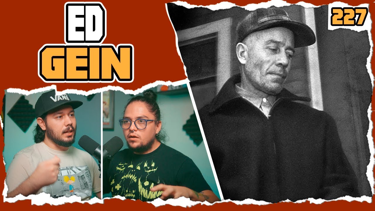 El Terrible Caso De Ed Gein | Cuéntamelo De Nuevo EP 227