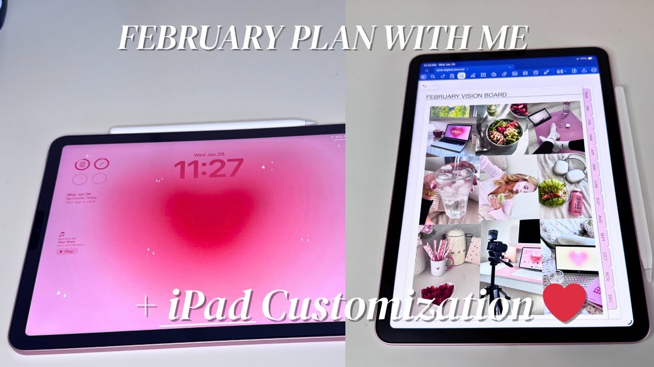 FEBRUARY PLAN WITH ME + iPAD CUSTOMIZATION (goal setting and vision board) ❤️