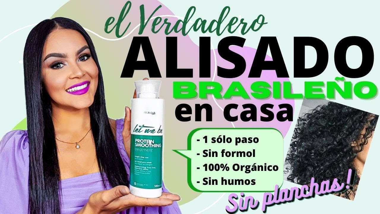 EL VERDADERO ALISADO BRASILEÑO 🤫/ Sin Planchas/ Orgánico🌱/ Sin Formol/ Sin Humos y de UN SÓLO PASO 💚