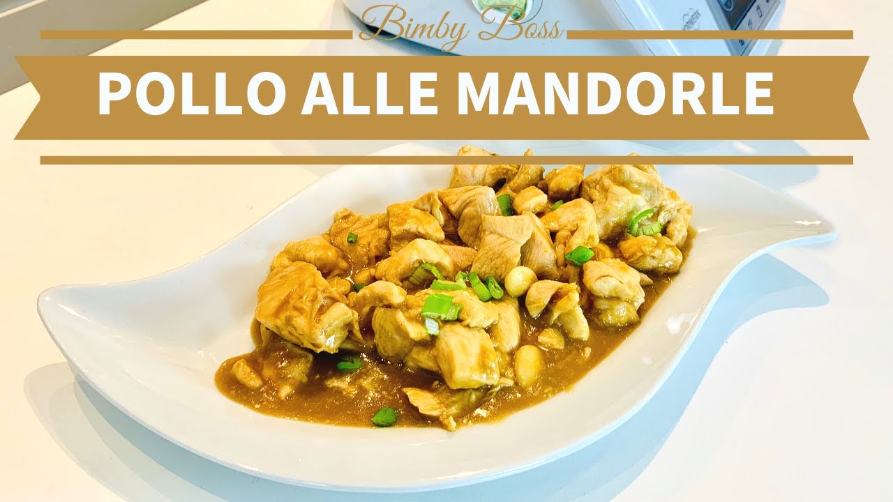 Pollo alle Mandorle | Bimby TM5 -TM31 | Thermomix