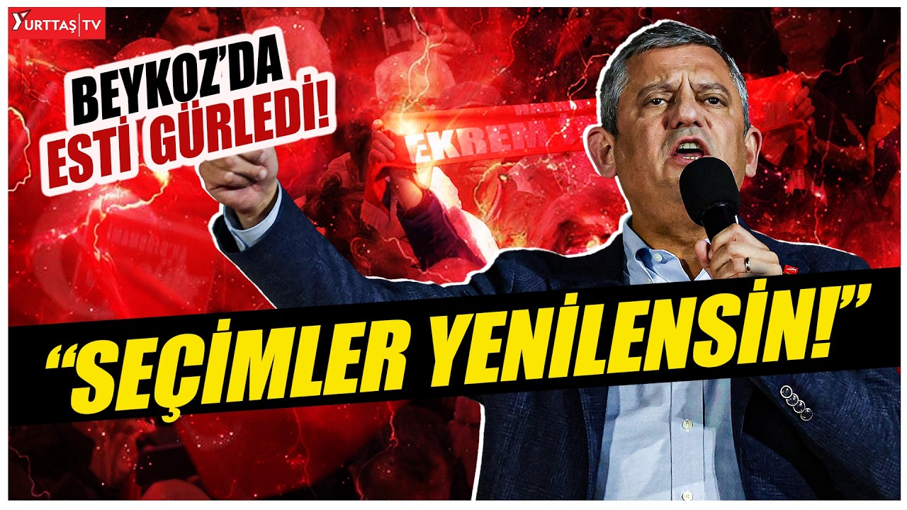 Özgür Özel'den Beykoz mitinginde gündemi sarsacak çağrı! 