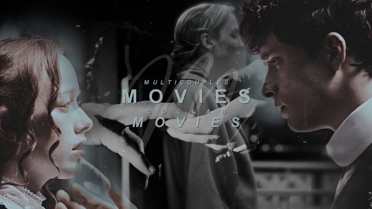 ► Multicouples | Movies [bday collab]