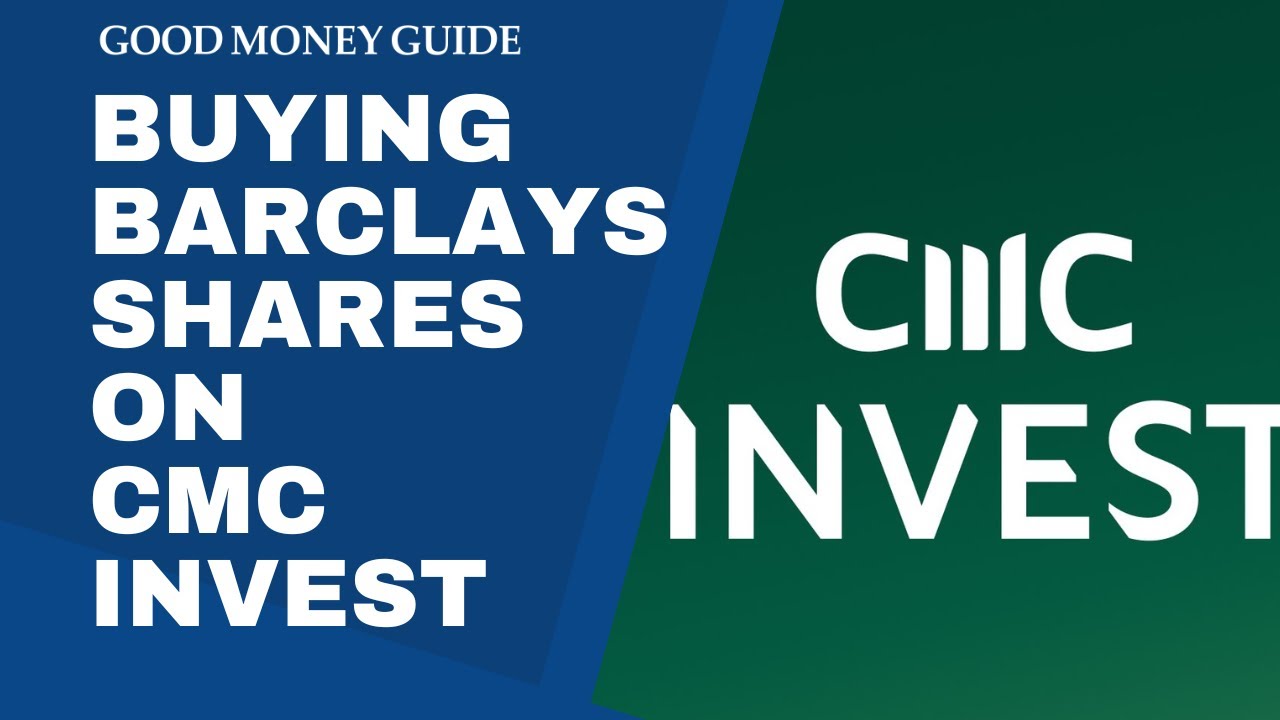 Buying Barclays Shares on CMC Invest