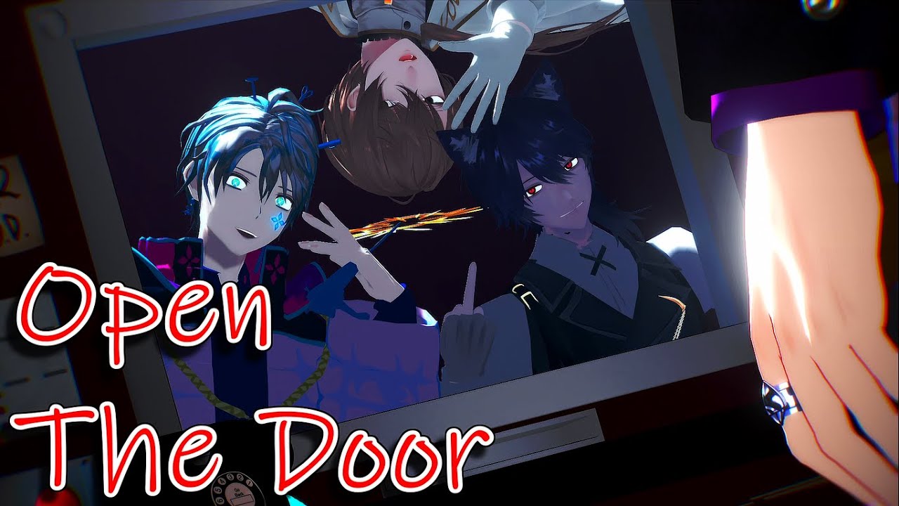 【にじさんじMMD】Open The Door【甲斐田晴・加賀美ハヤト・剣持刀也】