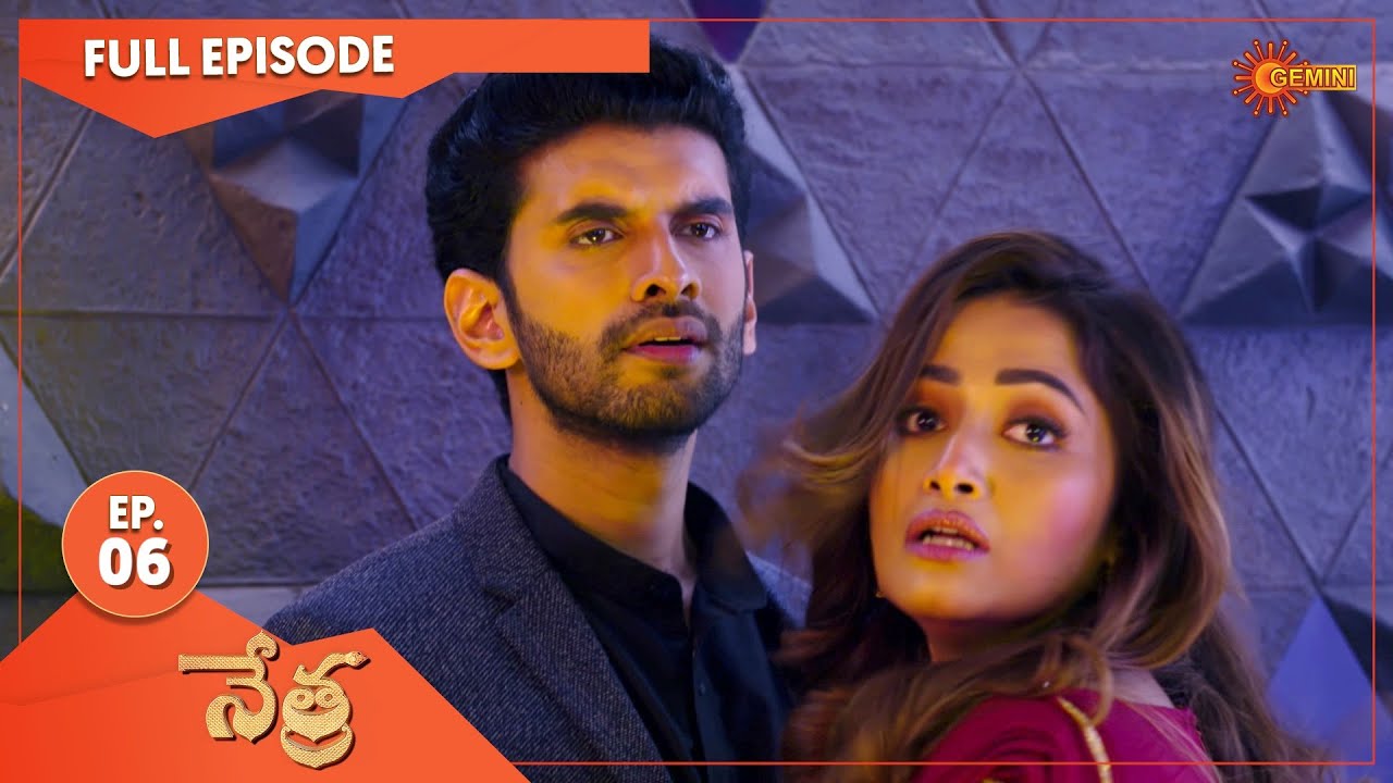 Nethra - Ep 06 | 15 October 2022 | Gemini TV Serial | Telugu Serial
