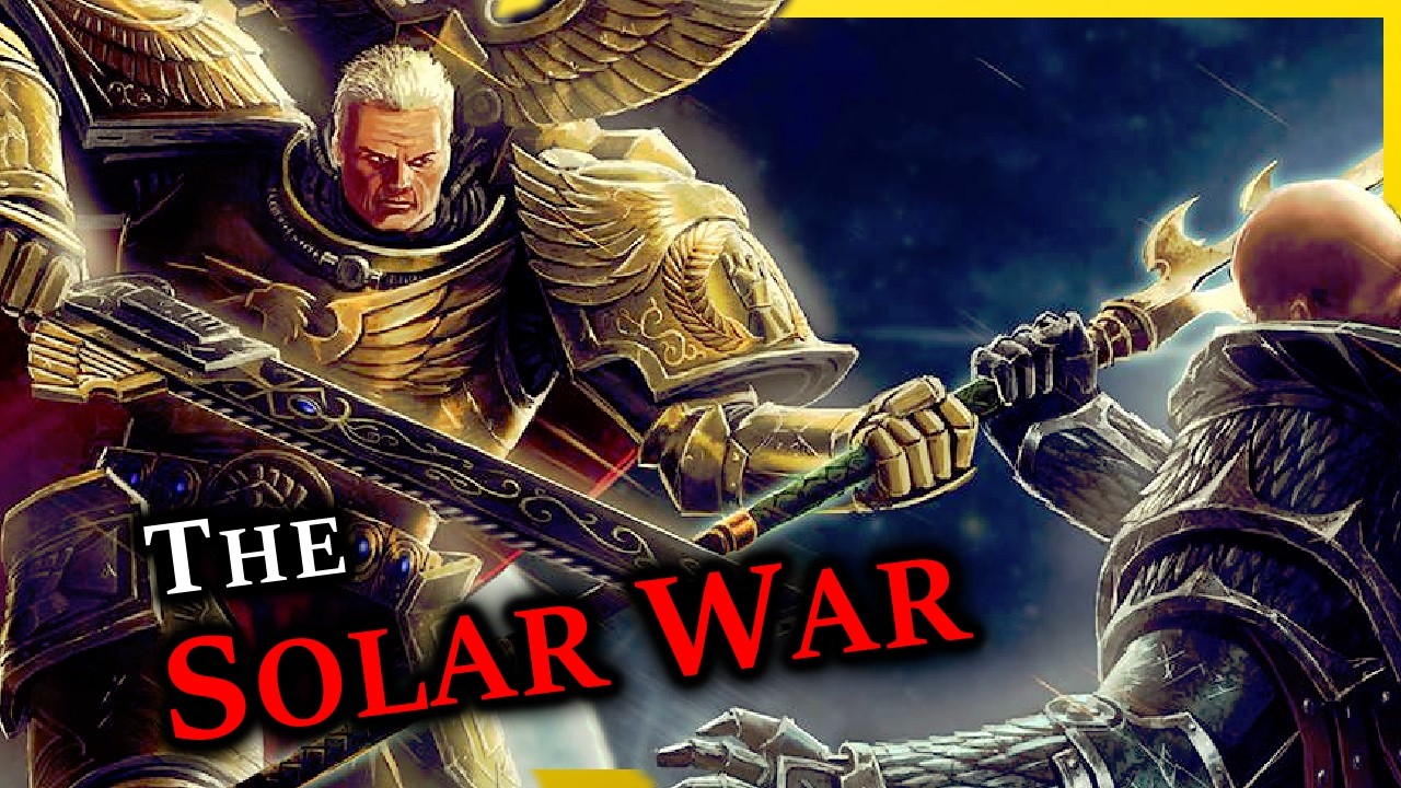 The Solar War | Warhammer 40k Lore