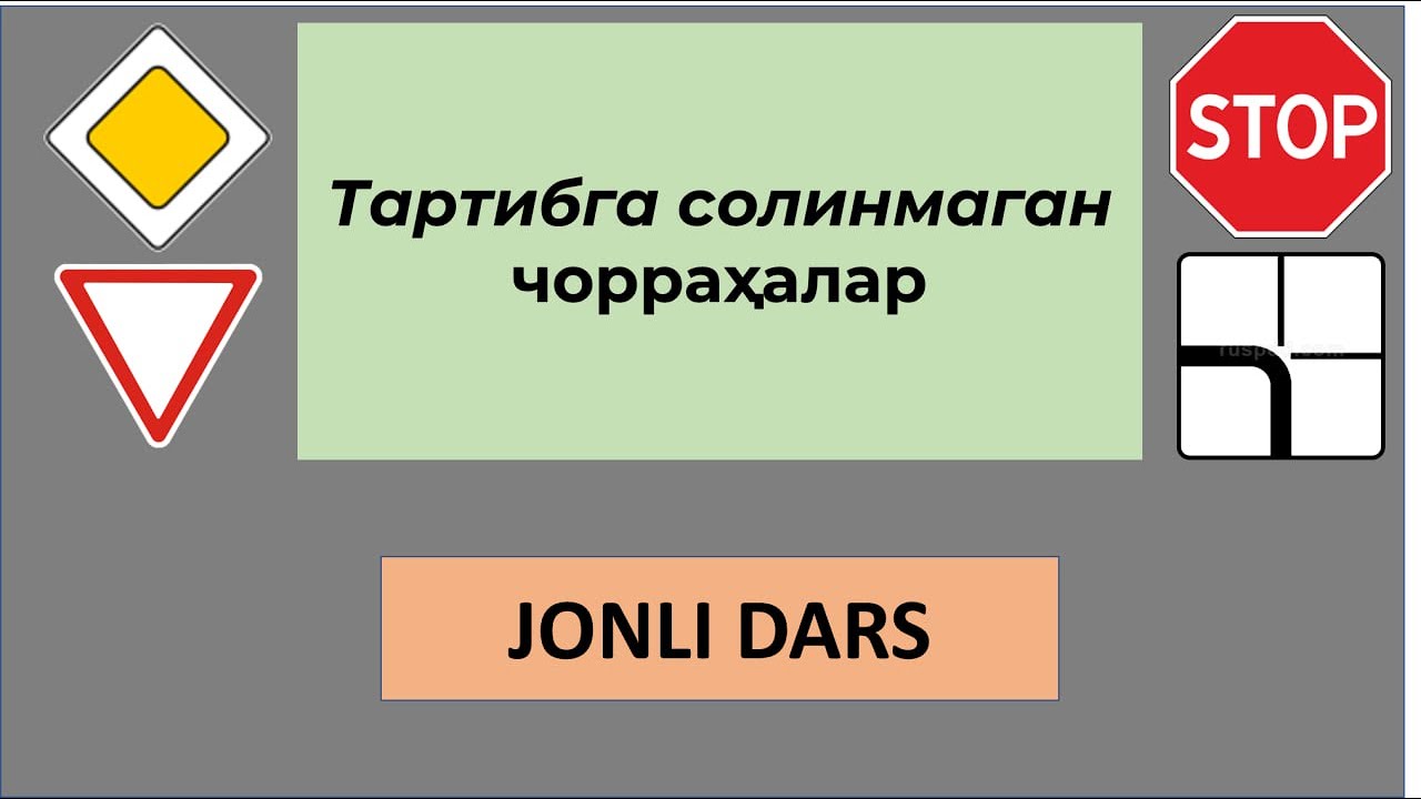 TARTIBGA SOLINMAGAN CHORRAHADA HARAKATLANISH                    (imtiyoz belgilari)