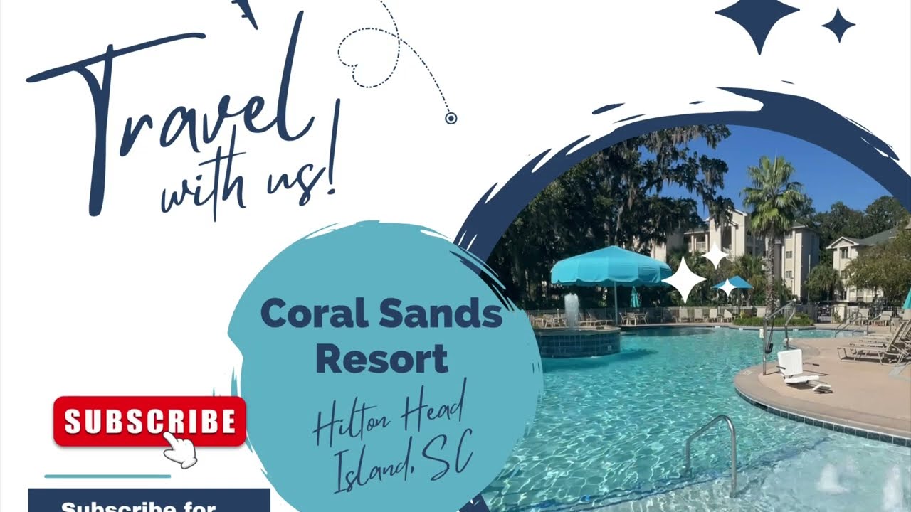 Coral Sands Resort Tour And 3 bedroom- Hilton Head Island, SC