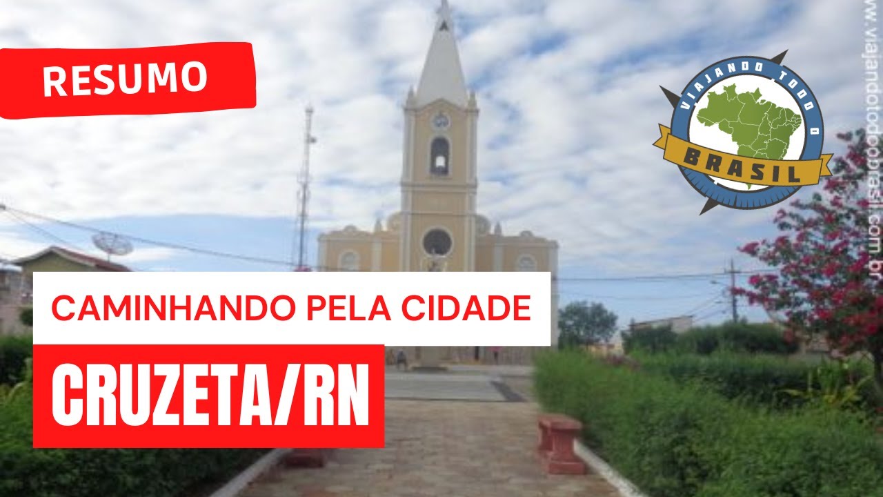Cruzeta/RN - Viajando Todo o Brasil