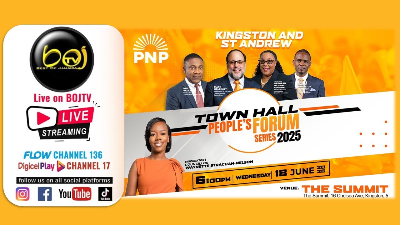PNP Kingston & St Andrew Town Hall | People's Forum Series 2025 | 6pm Wednesday | June 18th