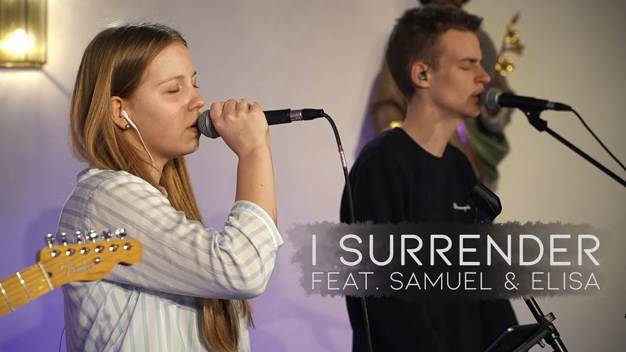 I Surrender (feat. Samuel & Elisa) | Cover