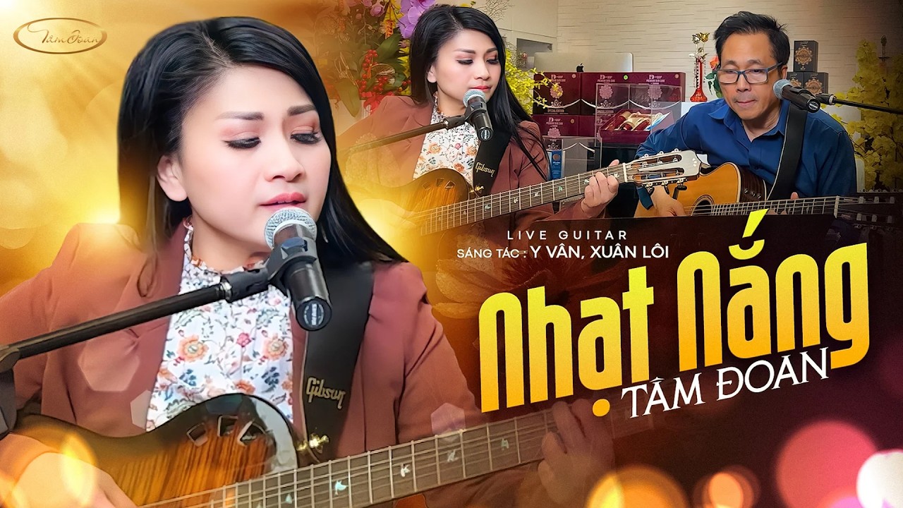 NHẠT NẮNG (Y Vân, Xuân Lôi) TÂM ĐOAN  & QUỐC SĨ LIVE GUITAR COVER