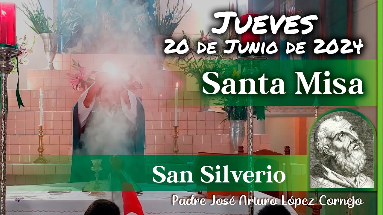 ✅ MISA DE HOY jueves 20 de Junio 2024 - Padre Arturo Cornejo