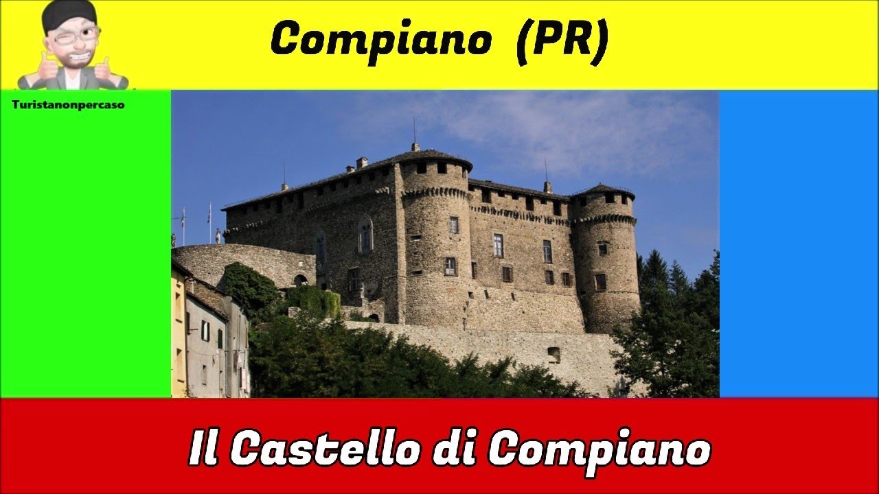 Compiano (PR) - Visita al castello millenario di Compiano.