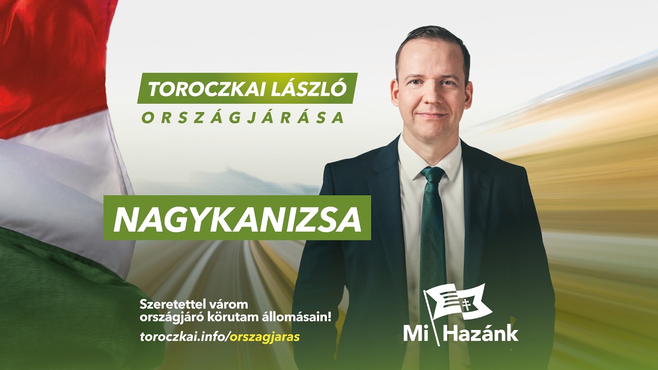 &Uacute;t Magyarorsz&aacute;g &uacute;j aranykor&aacute;ba | Nagykanizsa