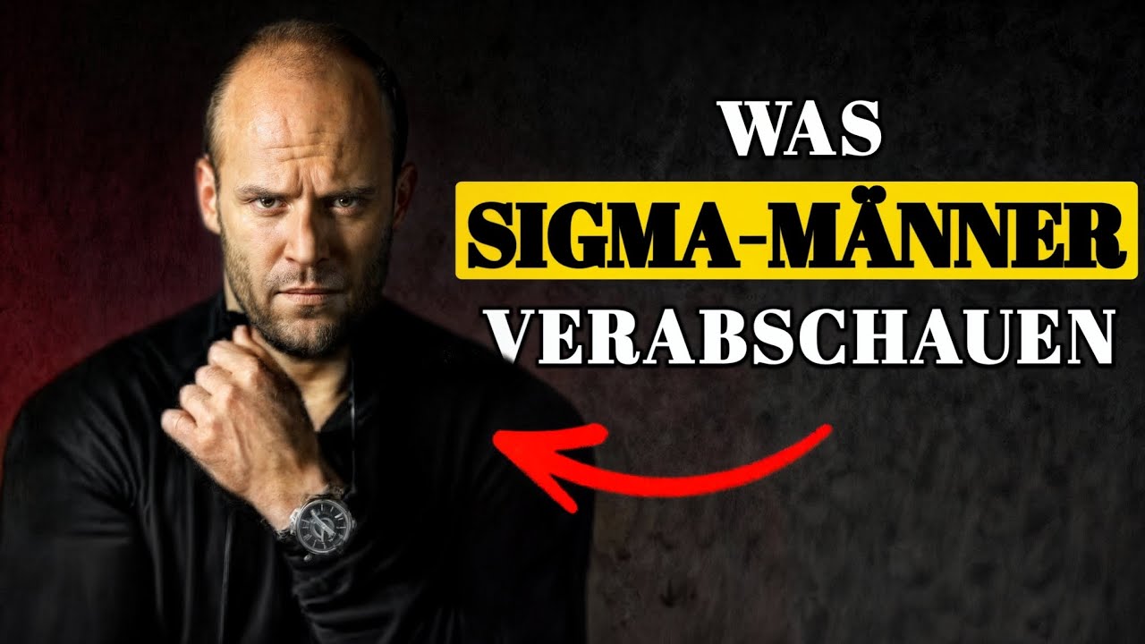 17 Dinge, die Sigma-Männer WIRKLICH Verabscheuen