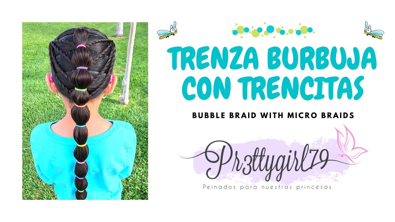 Trenza burbuja con trencitas/Bubble braid with microbraids
