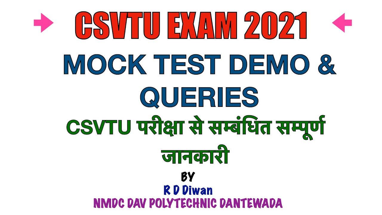 CSVTU Exam 2021 Guidelines I Mock Test Demo & Queries I NMDC DAV POLYTECHNIC DANTEWADA