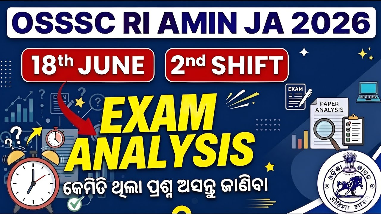 18th June (2nd Shift) RI Exam Analysis || Today Exam Analysis OSSSC RI  2026 ||Solution Routes