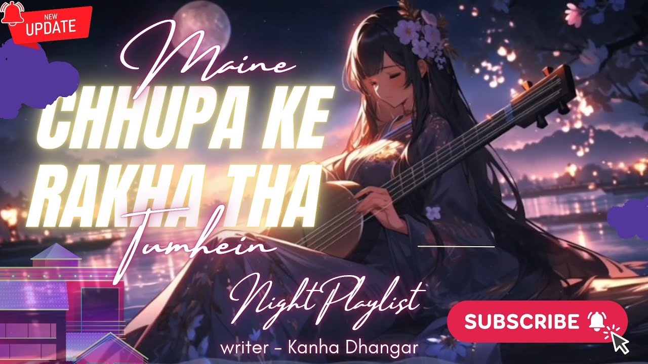 मैंने छुपा के रखा था दिल के हर एक कोने में ..#trending #viral #new #lofi #newupdate 