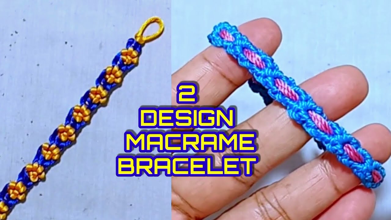 2 DESIGN MACRAME BRACELET TUTORIAL, CARA MEMBUAT GELANG BENANG MOTIF