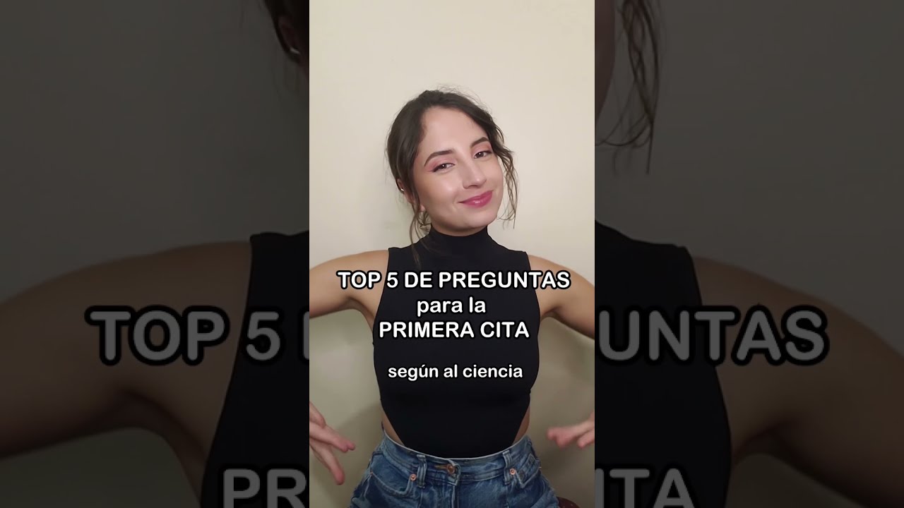 Lo que debes preguntar en la 1era cita🤯🥰 (seg&uacute;n la ciencia)