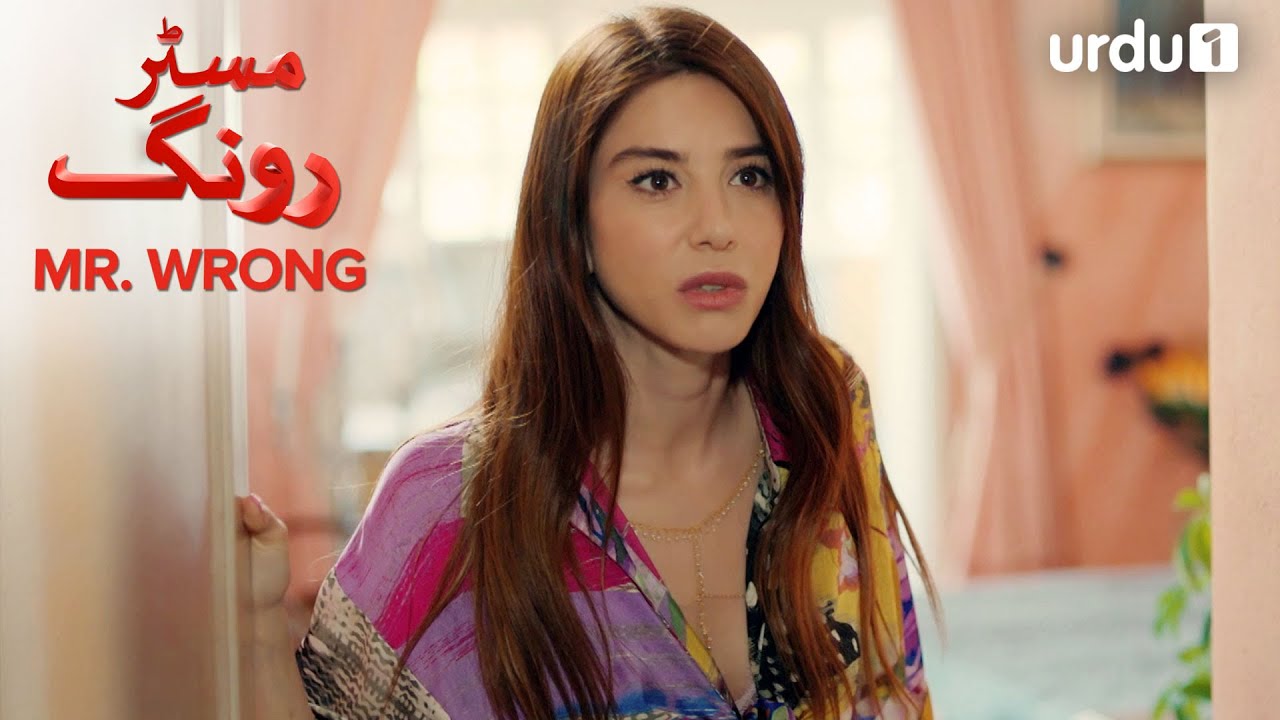 Acha to tum ye kehna chahta tha mere sath | Turkish Drama in Urdu | Mr Wrong | Urdu Dubbed