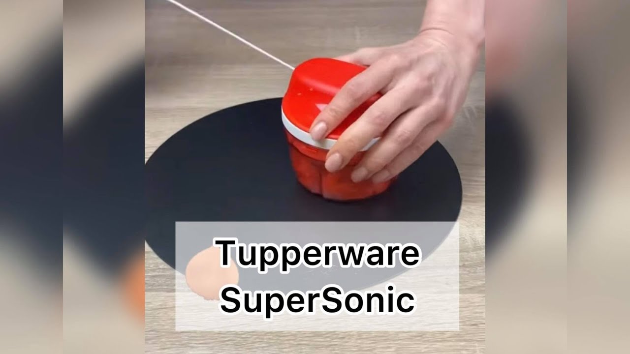 Tupperware SuperSonic