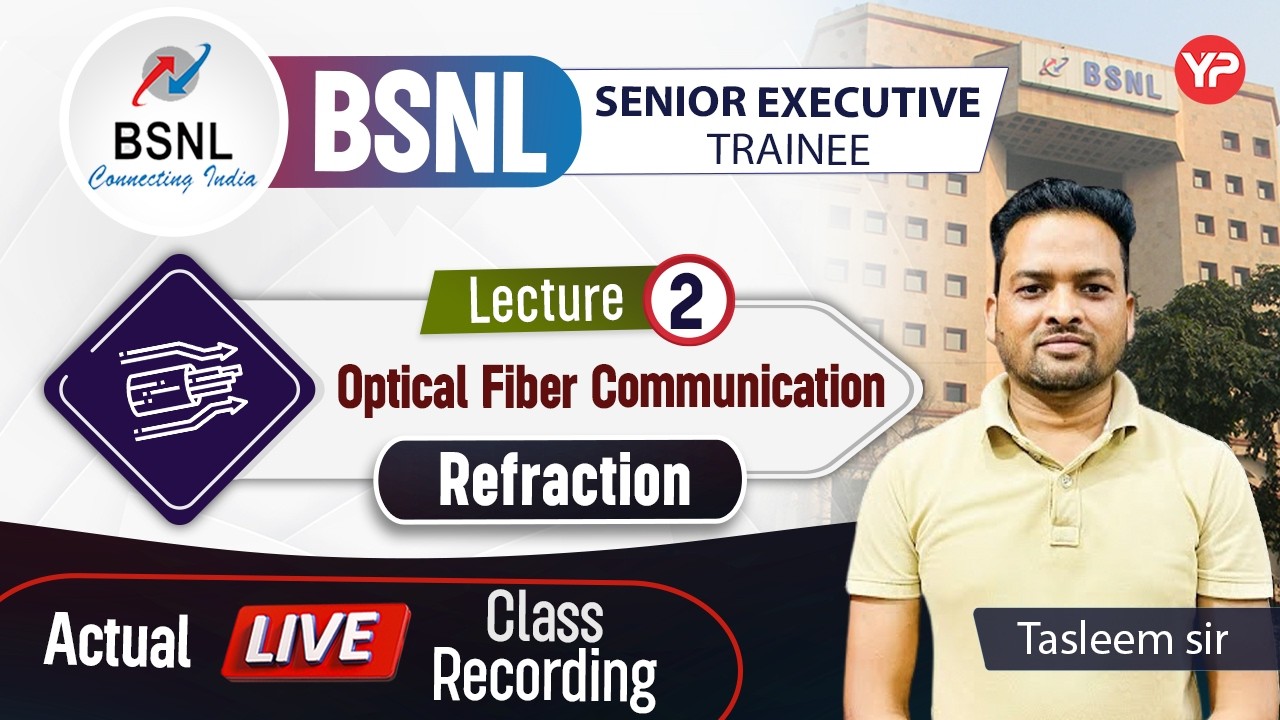 Optical Fiber Communication (Refraction) Lec-2 for BSNL SET preparation 2026