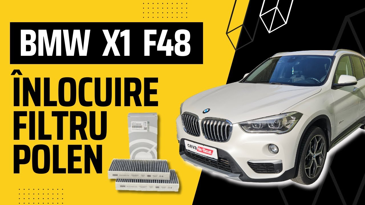 BMW X1 F48 - Înlocuire filtru de polen