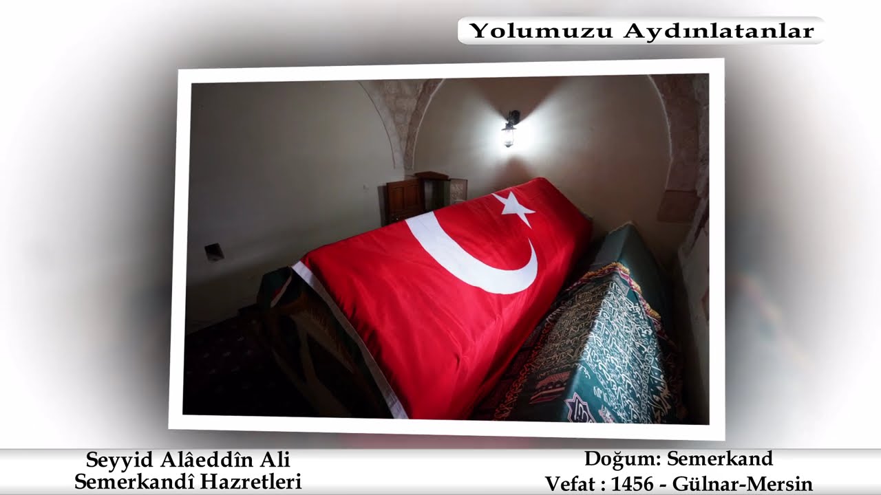 Alaeddin-i Ali Semerkandi Hazretleri | Yolumuzu Aydınlatanlar @tgrtbelgeseltv