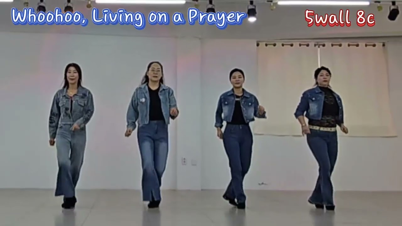 💃Whoohoo, Living on a Prayer Line Dance (우후, 리빙 온 어 프레이어) / Demo : STORY Linedance