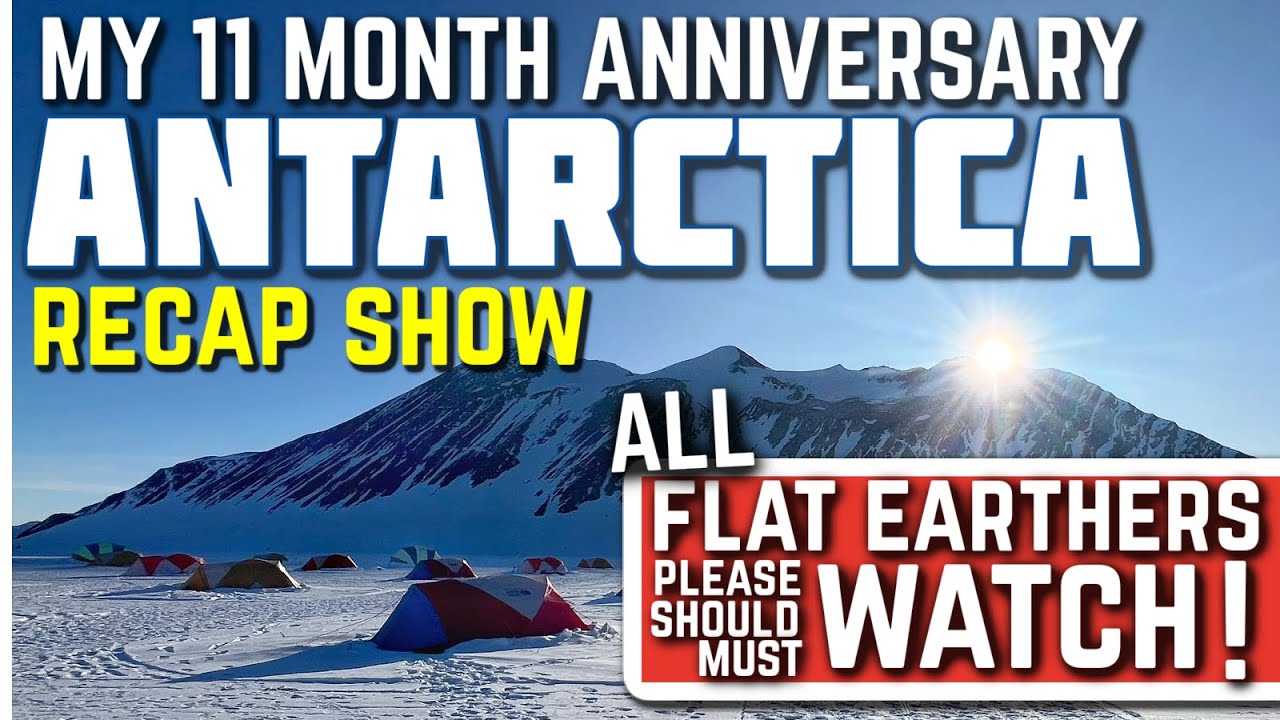 11 Month Anniversary ANTARCTICA Show | All FEers Should Watch If They Really Are Truthers | 11/14/25